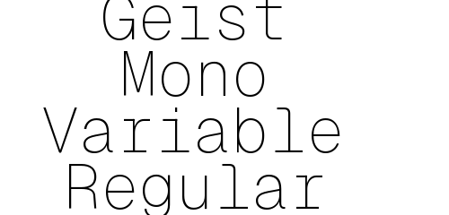 Geist Mono Variable Regular