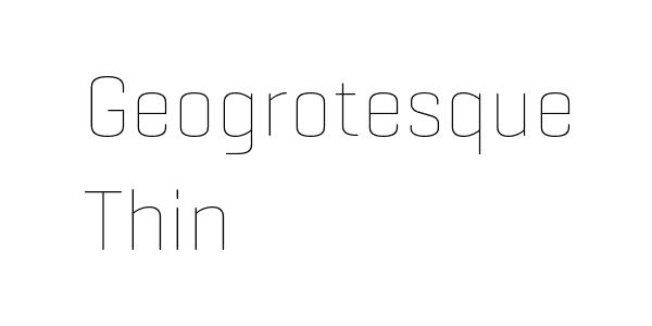 Geogrotesque Thin Font Download