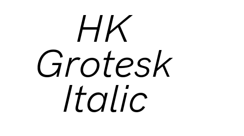 Download HK Grotesk Italic font