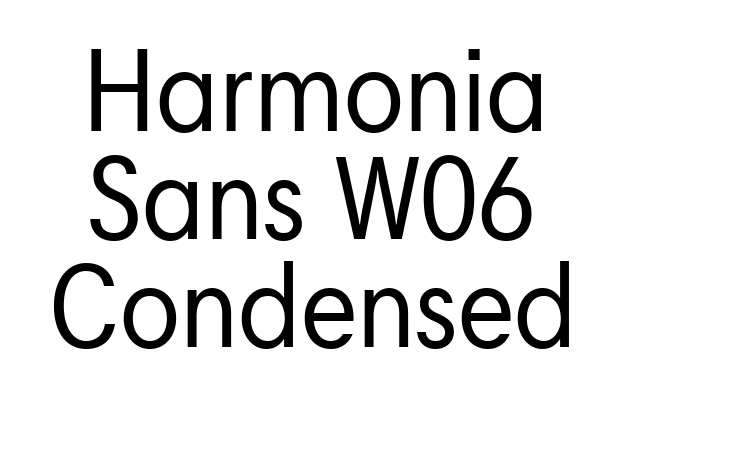 Harmonia Sans W06 Condensed Font