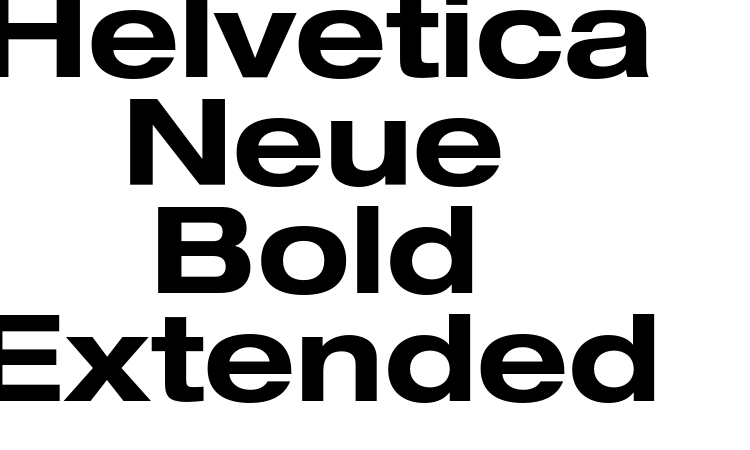 Helvetica Neue Bold Extended Font