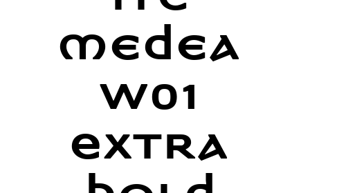 ITC Medea W01 Extra Bold font download