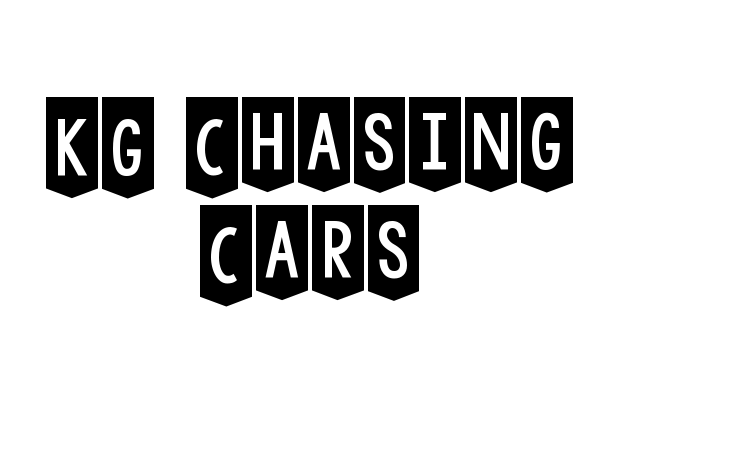 KG Chasing Cars Font