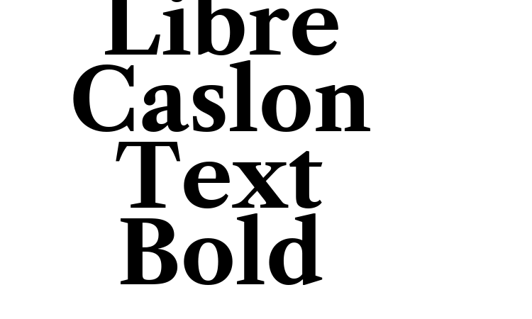Libre Caslon Text Bold Font