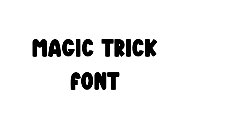 Magic Trick Font Font