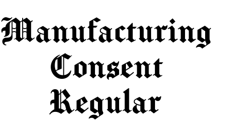 Manufacturing Consent Regular font