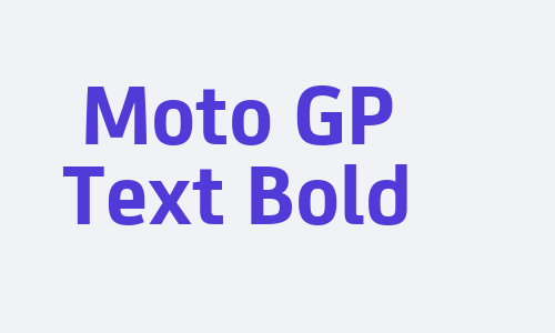 Moto GP Text Bold Font