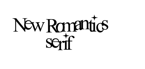 New Romantics serif