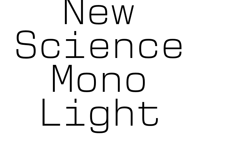 New Science Mono Light Font