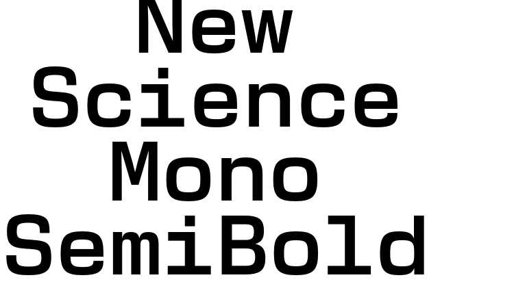 New Science Mono SemiBold Font
