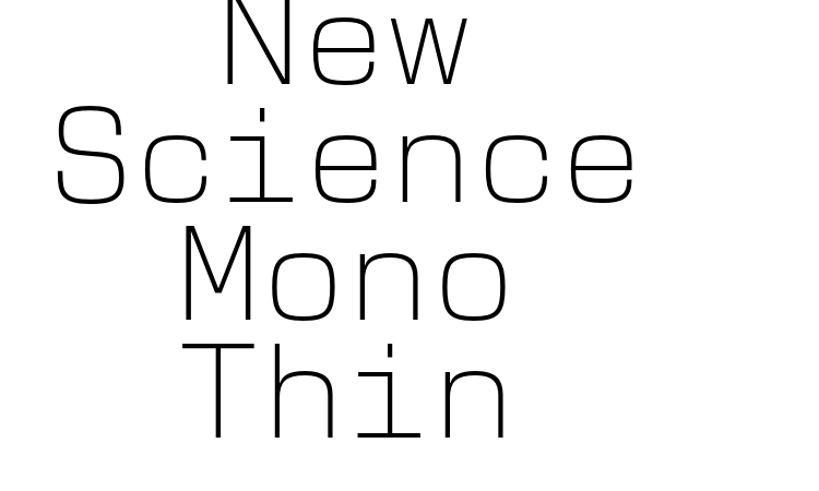 New Science Mono Thin Font