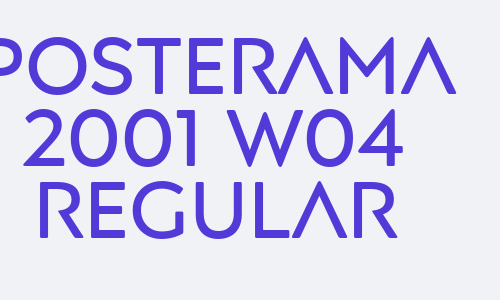 Posterama 2001 W04 Regular Font