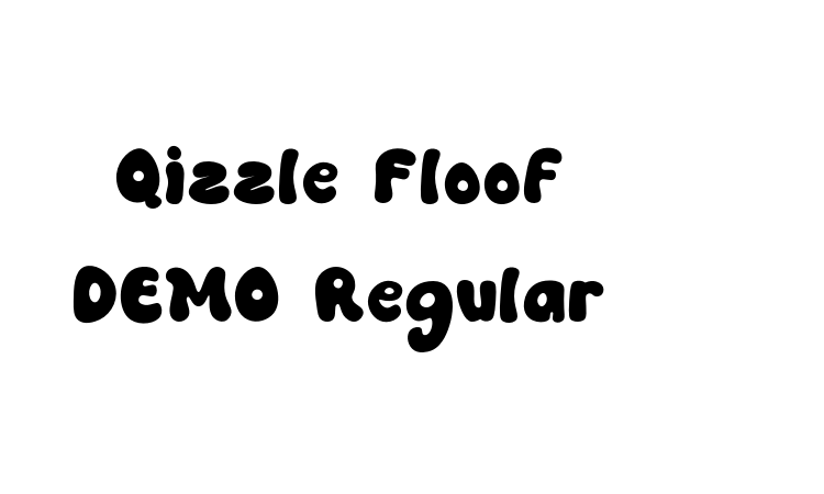 Qizzle Floof DEMO Regular Font