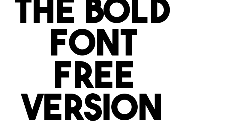 THE BOLD FONT FREE VERSION Font