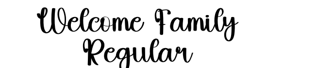 Welcome Family Regular