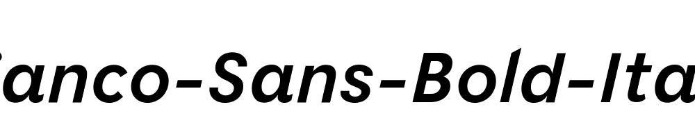 Bianco-Sans-Bold-Italic