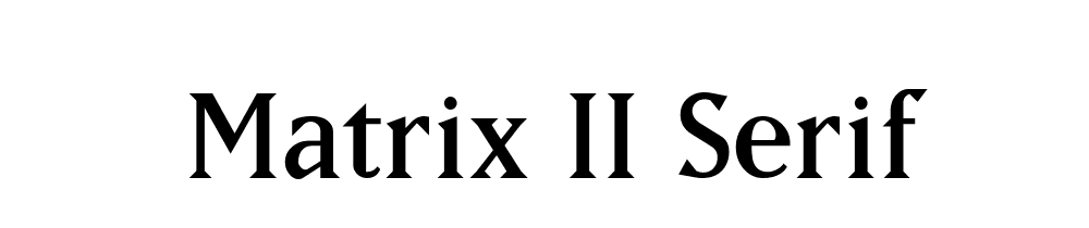 Matrix II Serif