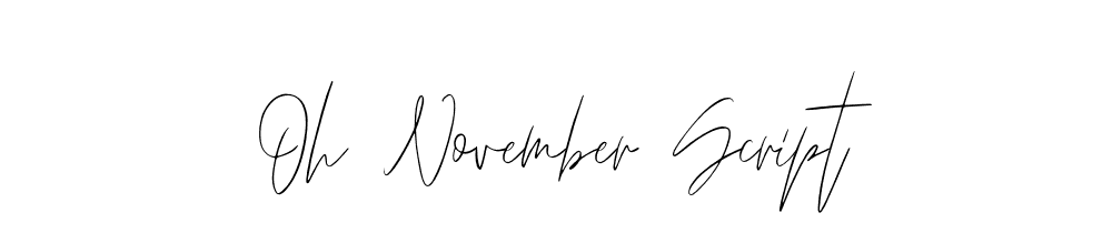 Oh November Script