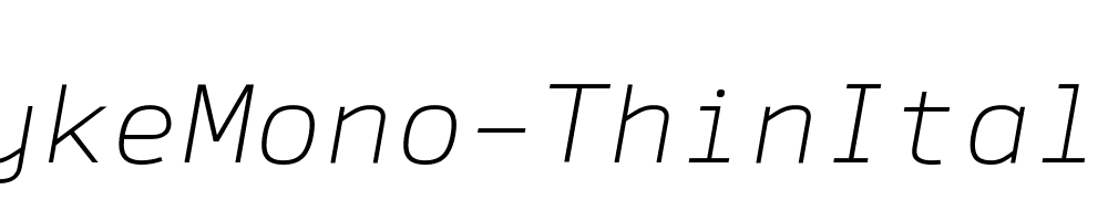 SykeMono-ThinItalic