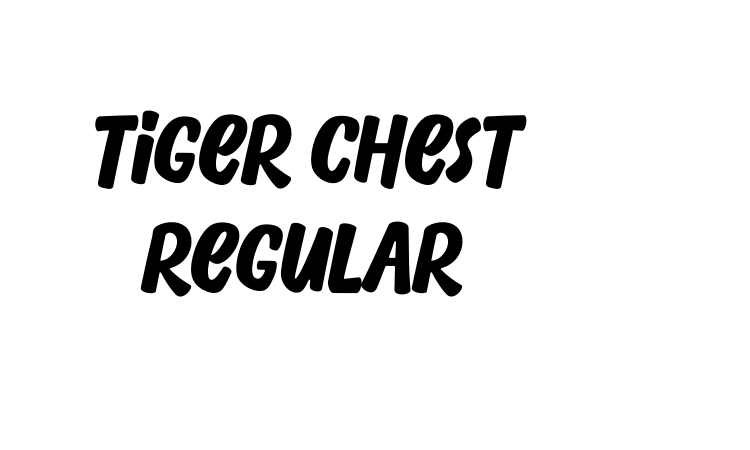 tiger chest regular Font