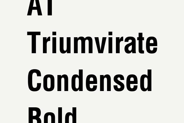 AT Triumvirate Condensed Bold Font