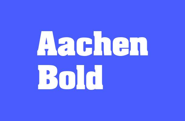 Aachen Bold Font