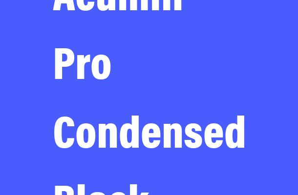 Acumin Pro Condensed Black Font