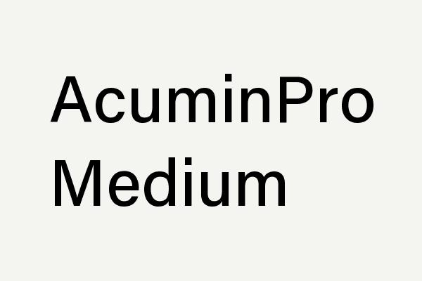 AcuminPro Medium Font