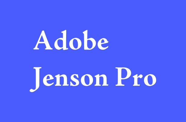 Adobe Jenson Pro Font Font