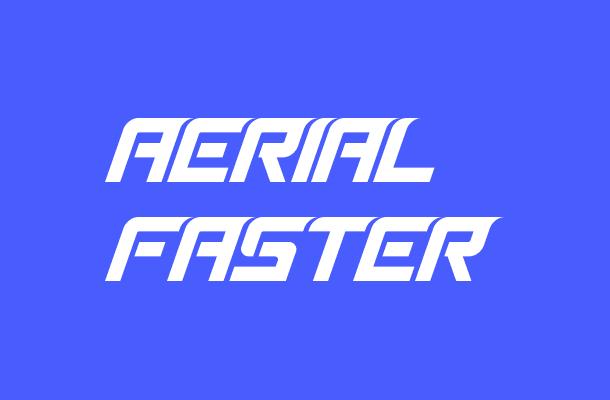 Aerial Faster Font