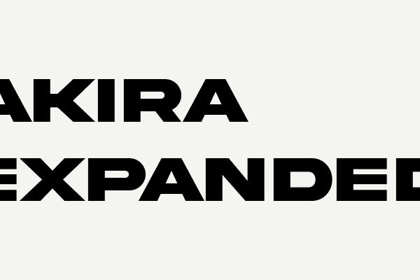 Akira Expanded Font