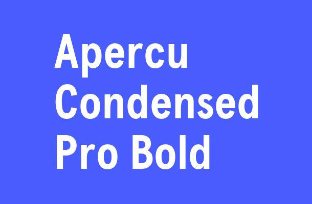 Apercu Condensed Pro Bold Font