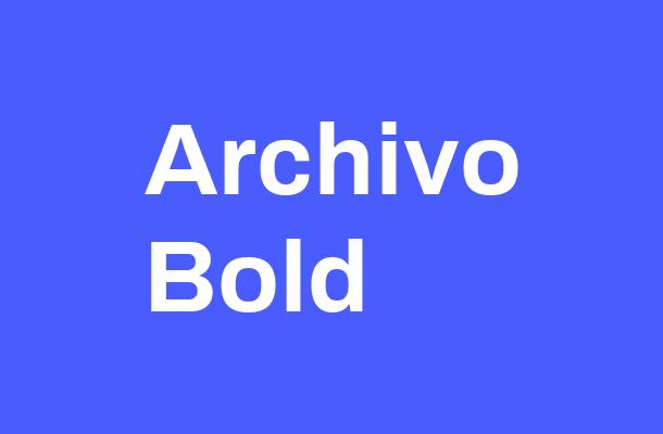 Archivo Bold Font