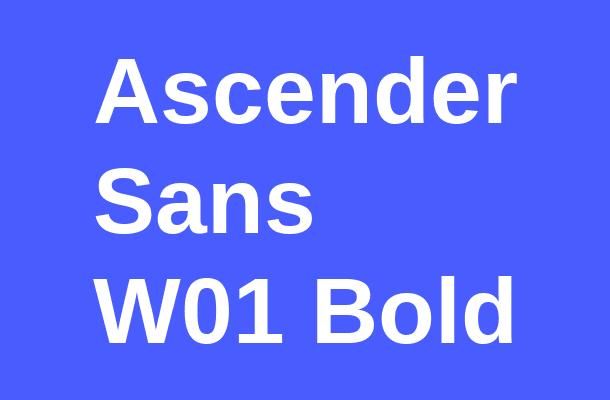 Ascender Sans W01 Bold Font