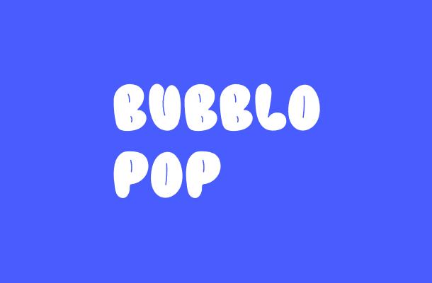 BUBBLO POP Font