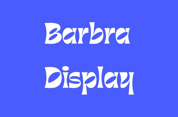 Barbra Display Font