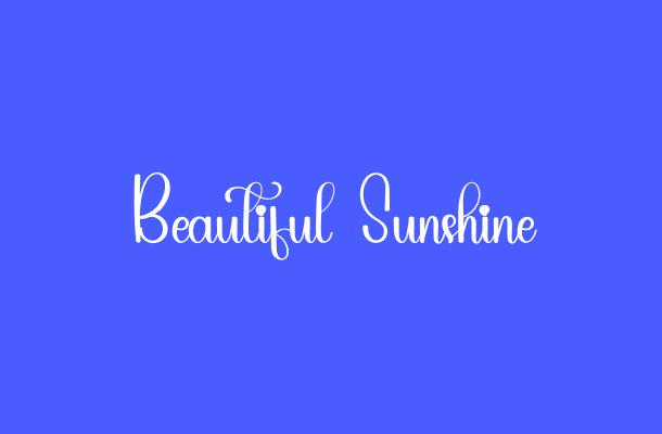 Beautiful Sunshine Font