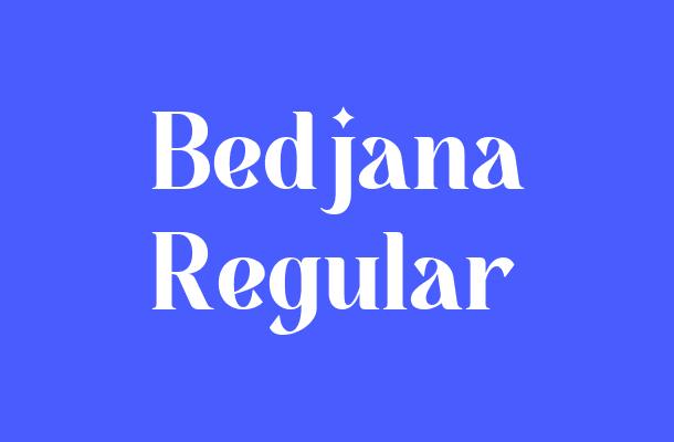 Bedjana Regular Font
