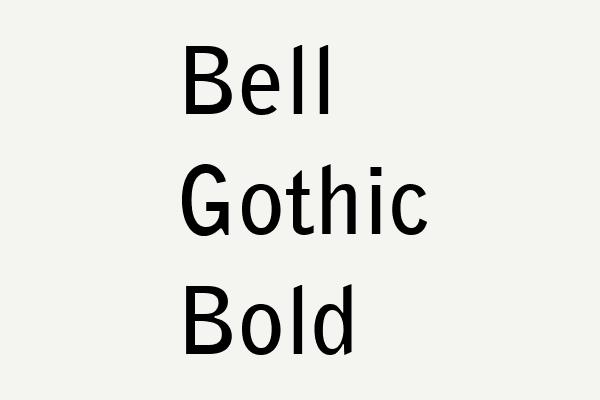 Bell Gothic Bold Font