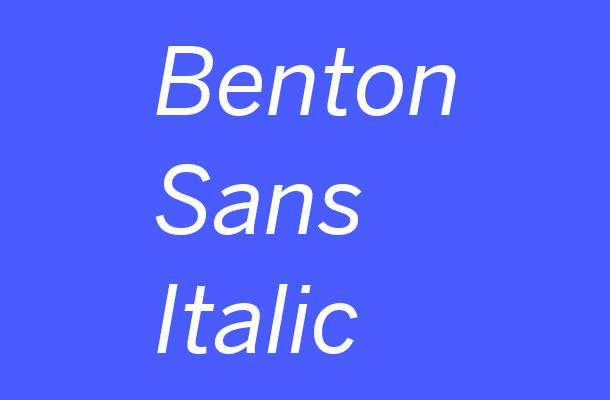 Benton Sans Italic Font