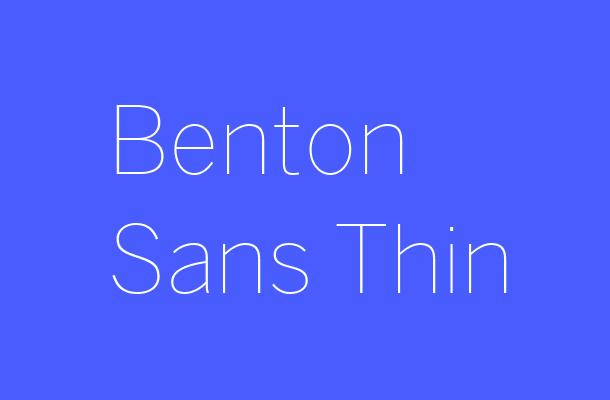 Benton Sans Thin Font