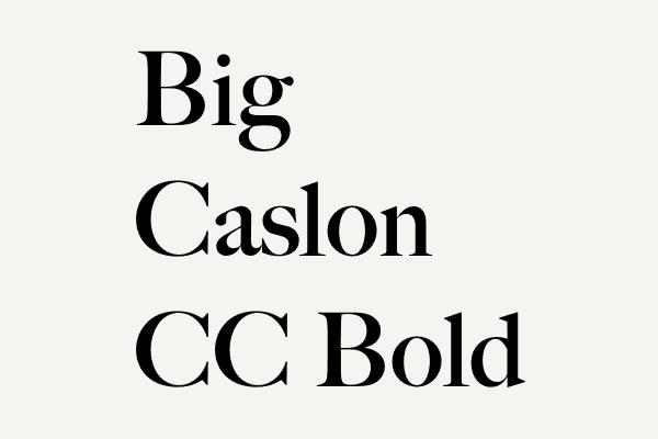Big Caslon CC Bold Font