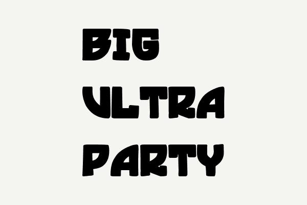 Big Ultra Party Font
