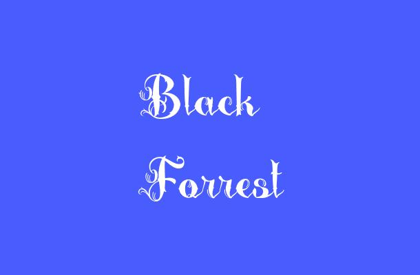 Black Forrest Font