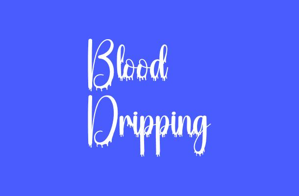 Blood Dripping Font