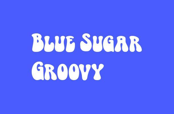 Blue Sugar Groovy Font