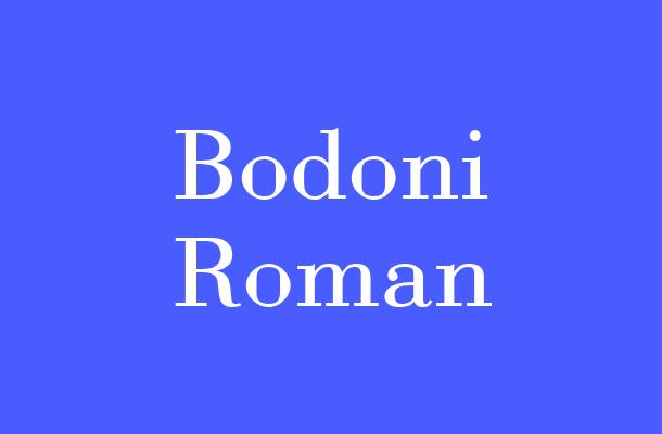 Bodoni Roman Font