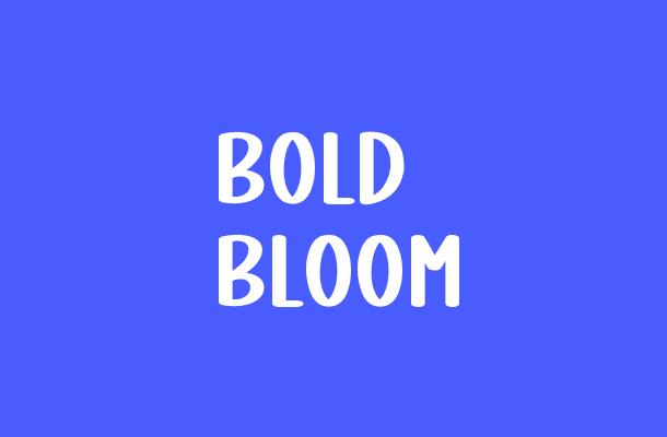 Bold Bloom Font