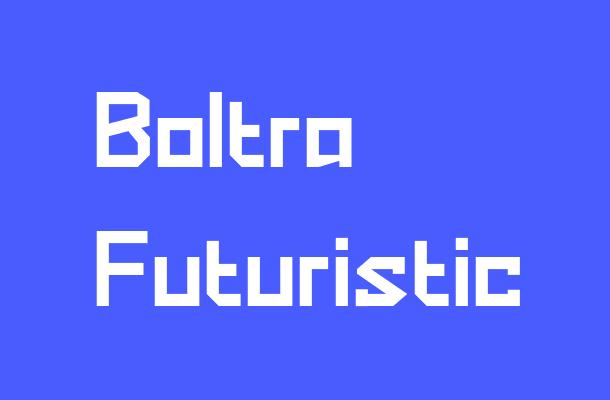 Boltra Futuristic Font