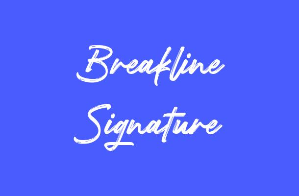 Breakline Signature Font